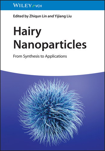 Hairy Nanoparticles: From Synthesis to Applications book cover by 