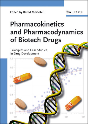 Pharmacokinetics and Pharmacodynamics of Biotech Drugs: Principles and Case Studies in Drug Development book cover by 