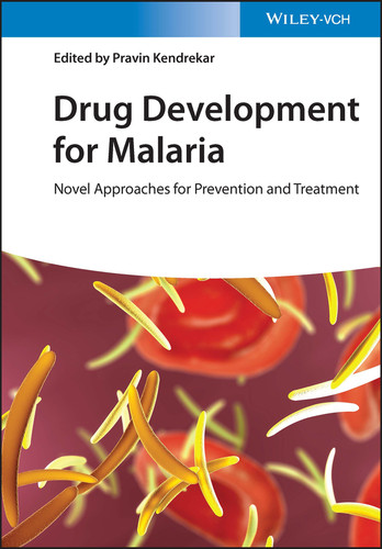 Drug Development for Malaria: Novel Approaches for Prevention and Treatment book cover by 