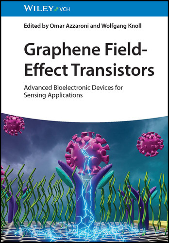 Graphene Field-Effect Transistors: Advanced Bioelectronic Devices for Sensing Applications book cover by 