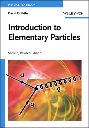 Introduction to Elementary Particles book cover by David Griffiths
