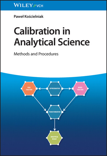 Calibration in Analytical Science: Methods and Procedures book cover by Paweł Kościelniak