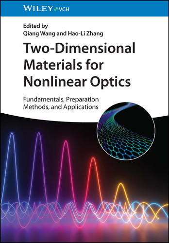 Two-Dimensional Materials for Nonlinear Optics: Fundamentals, Preparation Methods, and Applications book cover by 