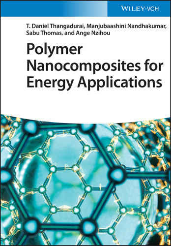 Polymer Nanocomposites for Energy Applications book cover by T. Daniel Thangadurai, Manjubaashini Nandhakumar, Sabu Thomas, Ange Nzihou