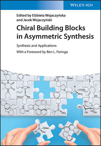 Chiral Building Blocks in Asymmetric Synthesis: Synthesis and Applications book cover by 