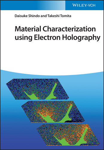 Material Characterization Using Electron Holography book cover by Daisuke Shindo, Takeshi Tomita