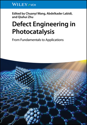 Defect Engineering in Photocatalysis: From Fundamentals to Applications book cover by 