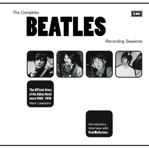 The Complete Beatles Recording Sessions: The Official Story of the Abbey Road Years 1962-1970 book cover by Mark Lewisohn