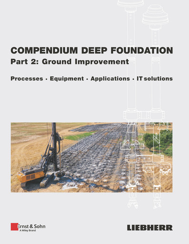 Compendium Deep Foundation, Part 2: Soil Improvement: Processes, Equipment, Applications, IT-Solutions book cover by 