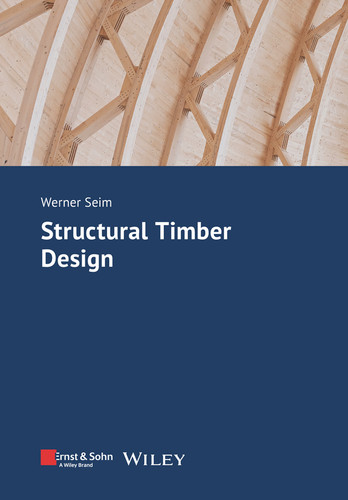 Structural Timber Design book cover by Werner Seim