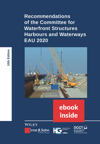Recommendations of the Committee for Waterfront Structures Harbours and Waterways: EAU 2020, 10e incl. eBook as PDF book cover by HTG, Deutsche Gesellschaft für Geotechnik