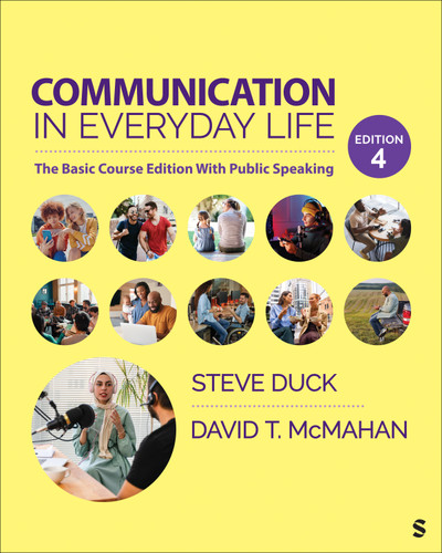 Communication in Everyday Life: The Basic Course Edition With Public Speaking book cover by Steve Duck, David T. McMahan