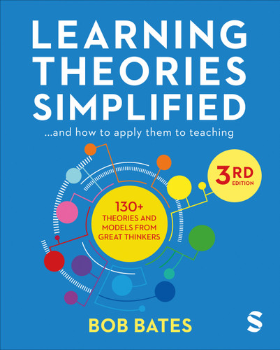 Learning Theories Simplified: ...and how to apply them to teaching book cover by Bob Bates