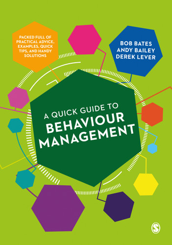 A Quick Guide to Behaviour Management book cover by Bob Bates, Andy Bailey, Derek Lever
