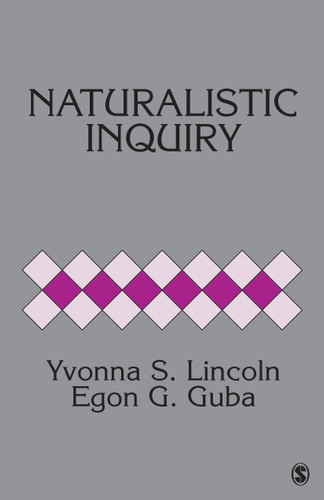 Naturalistic Inquiry book cover by Yvonna S. Lincoln, Egon G. Guba