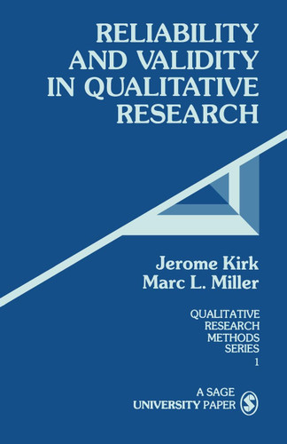 Reliability and Validity in Qualitative Research (Qualitative Research Methods) book cover by Jerome Kirk, Marc L. Miller