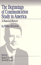 The Beginnings of Communication Study in America: A Personal Memoir book cover by Wilbur Schramm