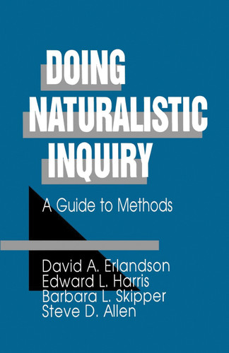 Doing Naturalistic Inquiry: A Guide to Methods book cover by David A. Erlandson, Edward L. Harris, Barbara L. Skipper, Steve D. Allen