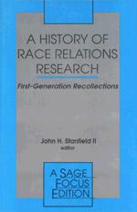 A History of Race Relations Research: First Generation Recollections (SAGE Focus Editions) book cover by 