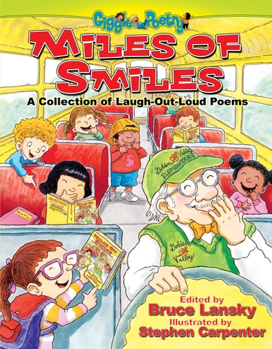 Miles of Smiles: A Collection of Laugh-Out-Loud Poems (Giggle Poetry) book cover by 