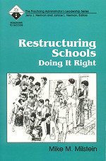 Restructuring Schools: Doing It Right (Roadmaps to Success) book cover by Mike Milstein