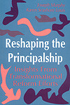 Reshaping the Principalship: Insights From Transformational Reform Efforts book cover by Joseph Murphy, Karen Seashore Louis