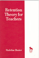 Retention Theory for Teachers (Madeline Hunter Collection Series) book cover by Madeline Hunter