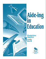 Aide-ing in Education (Madeline Hunter Collection Series) book cover by Madeline Hunter, Sally Breit