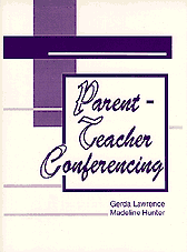 Parent-Teacher Conferencing (Madeline Hunter Collection Series) book cover by Gerda Lawrence, Madeline Hunter