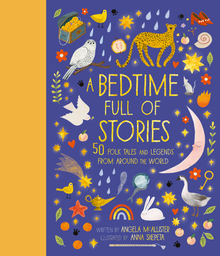 A Bedtime Full of Stories: 50 Folktales and Legends from Around the World (World Full of...) book cover by Angela McAllister