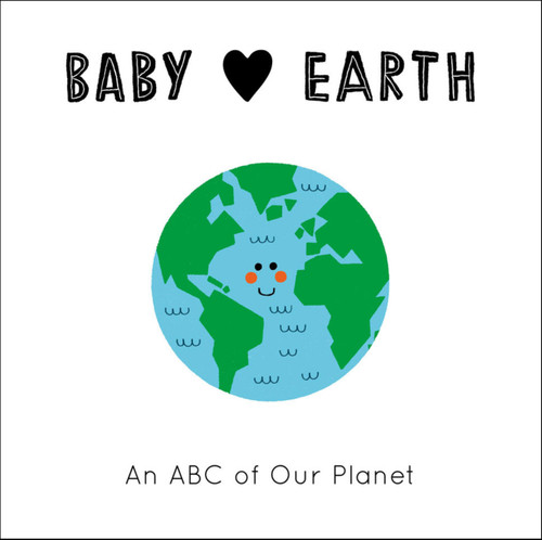 Baby Loves Earth: An ABC of Our Planet (Baby Loves) book cover by Jennifer Eckford