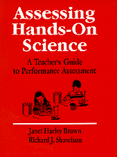 Assessing Hands-On Science: A Teacher′s Guide to Performance Assessment book cover by Janet Harley Brown, Richard J. Shavelson