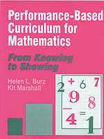 Performance-Based Curriculum for Mathematics: From Knowing to Showing (From Knowing to Showing series) book cover by Helen L. Burz, Kit Marshall