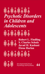 Psychotic Disorders in Children and Adolescents (Developmental Clinical Psychology and Psychiatry) book cover by Robert L. Findling, S. Charles Schulz, Javad H. Kashani, Elena Harlan