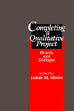 Completing a Qualitative Project: Details and Dialogue book cover by 