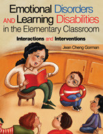 Emotional Disorders and Learning Disabilities in the Elementary Classroom: Interactions and Interventions book cover by Jean Cheng Gorman