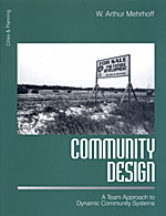 Community Design: A Team Approach to Dynamic Community Systems (Cities and Planning) book cover by W. Arthur Mehrhoff