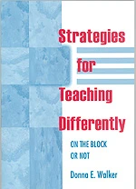 Strategies for Teaching Differently: On the Block or Not book cover by Donna E. Walker Tileston