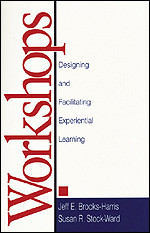 Workshops: Designing and Facilitating Experiential Learning book cover by Jeff E. Brooks-Harris, Susan R. Stock-Ward