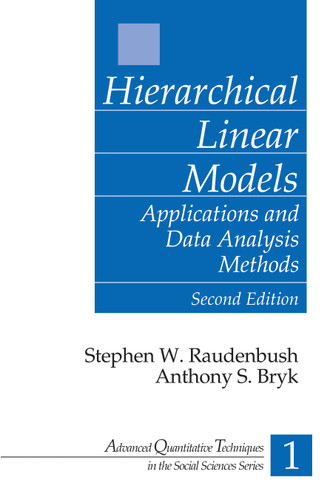 Hierarchical Linear Models: Applications and Data Analysis Methods (Advanced Quantitative Techniques in the Social Sciences) book cover by Stephen W. Raudenbush, Anthony S. Bryk