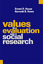 Values in Evaluation and Social Research book cover by Ernest . House, Kenneth R. Howe