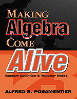 Making Algebra Come Alive: Student Activities and Teacher Notes book cover by Alfred S. Posamentier