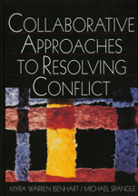Collaborative Approaches to Resolving Conflict book cover by Myra Warren Isenhart, Michael L. Spangle