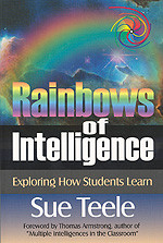 Rainbows of Intelligence: Exploring How Students Learn book cover by Sue Teele