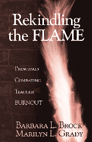 Rekindling the Flame: Principals Combating Teacher Burnout book cover by Barbara L. Brock, Marilyn L. Grady