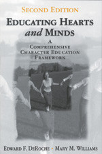 Educating Hearts and Minds: A Comprehensive Character Education Framework book cover by Edward F. DeRoche, Mary M. Williams