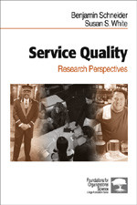 Service Quality: Research Perspectives (Foundations for Organizational Science) book cover by Benjamin Schneider, Susan S. White