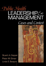Public Health Leadership and Management: Cases and Context book cover by Stuart A. Capper, Peter M. Ginter, Linda E. Swayne