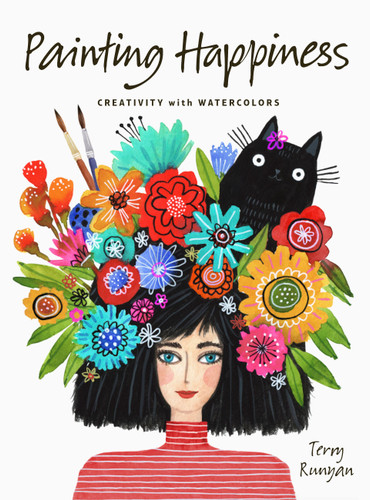 Painting Happiness: Creativity with Watercolors (Painting) book cover by Terry Runyan