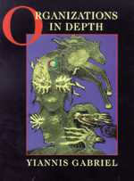 Organizations in Depth: The Psychoanalysis of Organizations book cover by Yiannis Gabriel